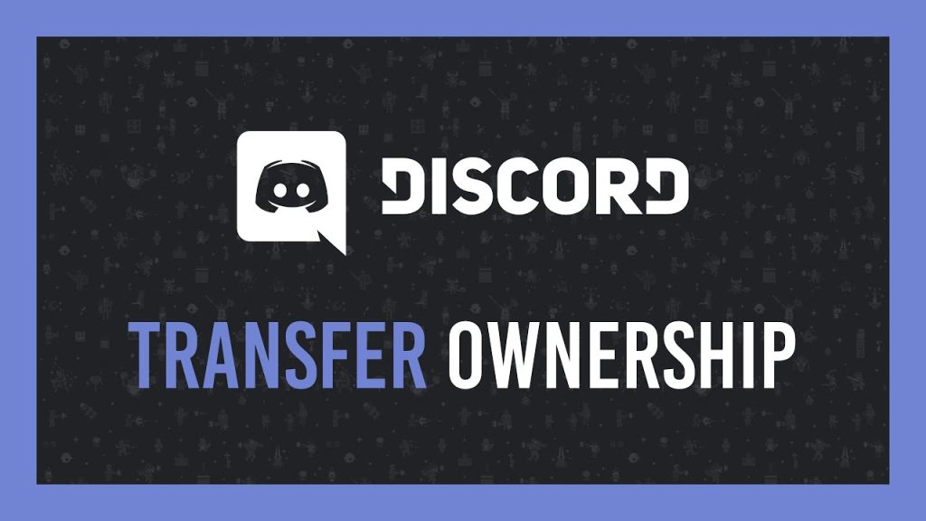 the-step-by-step-guide-about-how-to-transfer-ownership-on-discord